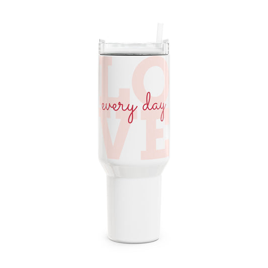 Love Everyday Double-wall Vacuum Insulation Tumbler